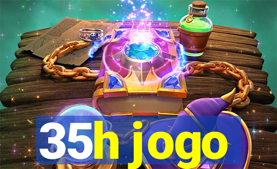 35h jogo